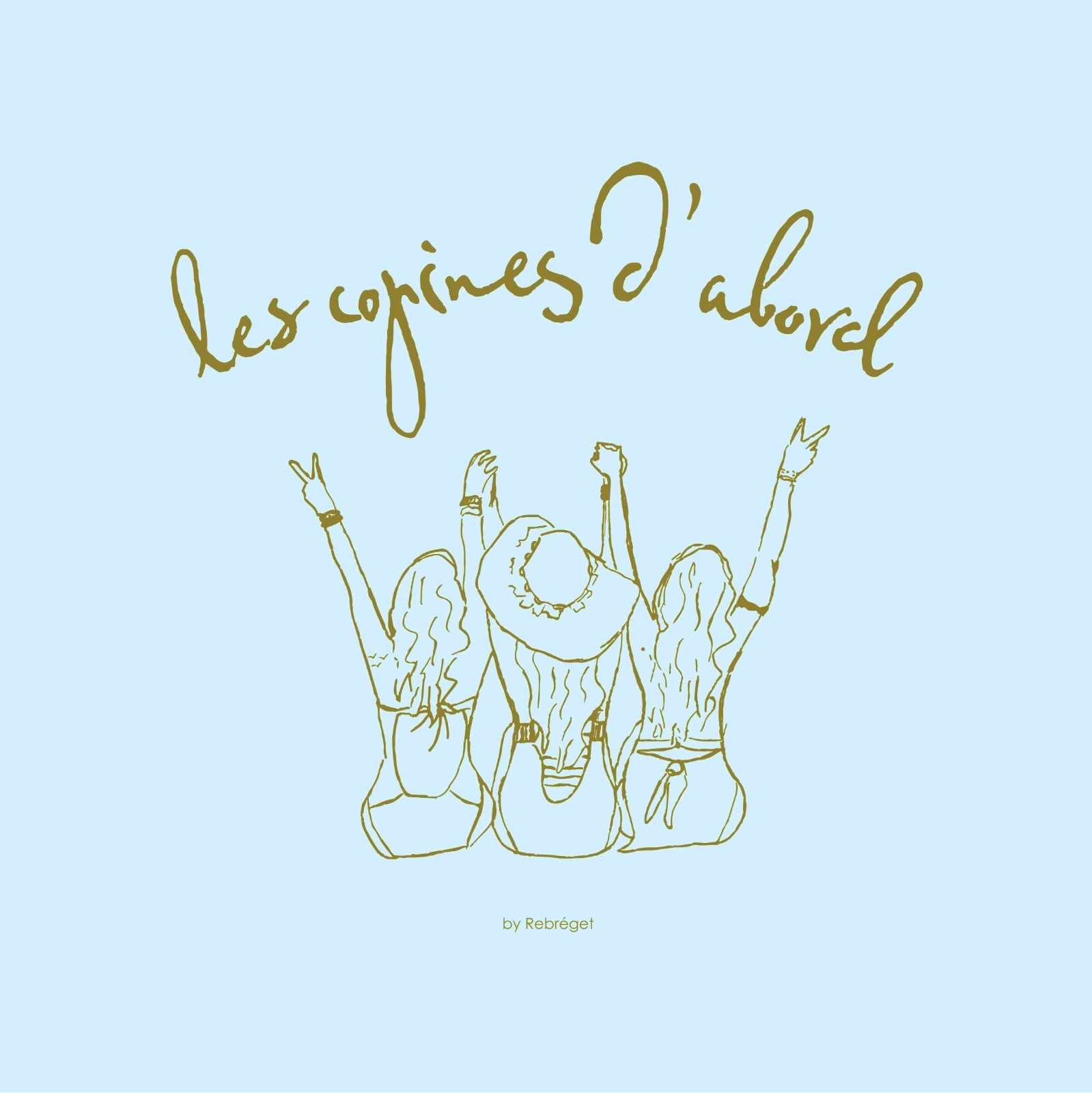 Les Copines d’abord